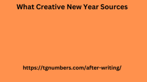 What Creative New Year Sources
